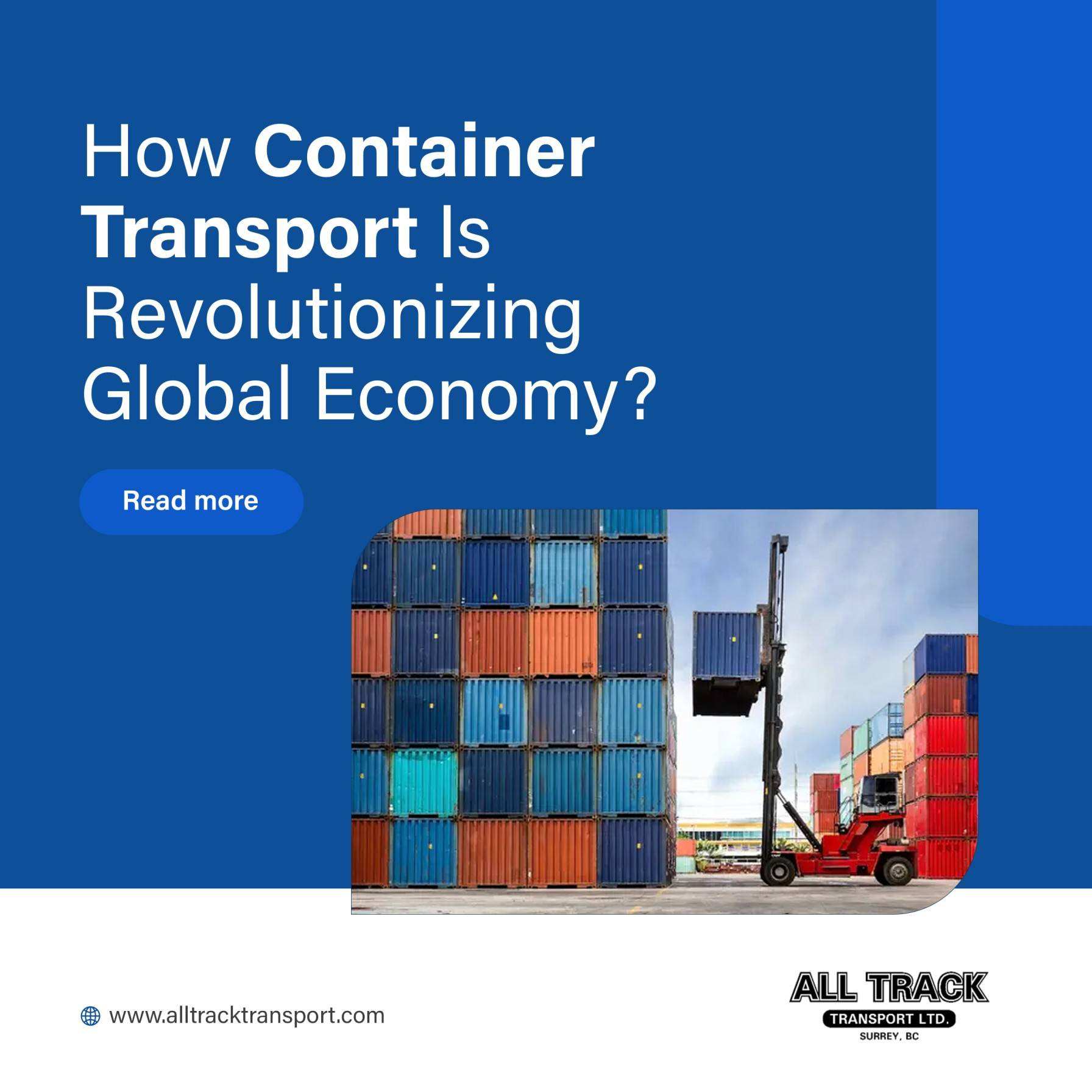 How Container Transport Is Revolutionizing The Global Economy?